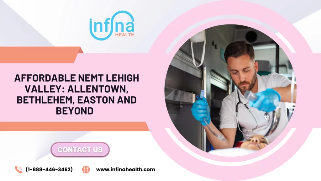 Affordable NEMT Lehigh Valley Allentown, Bethlehem, Easton and Beyond