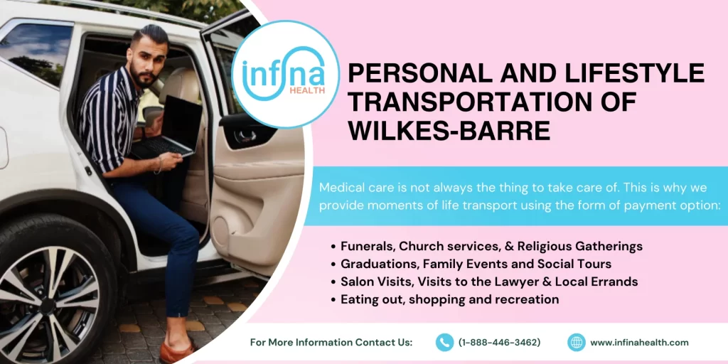 Personal and Lifestyle Transportation of Wilkes-Barre