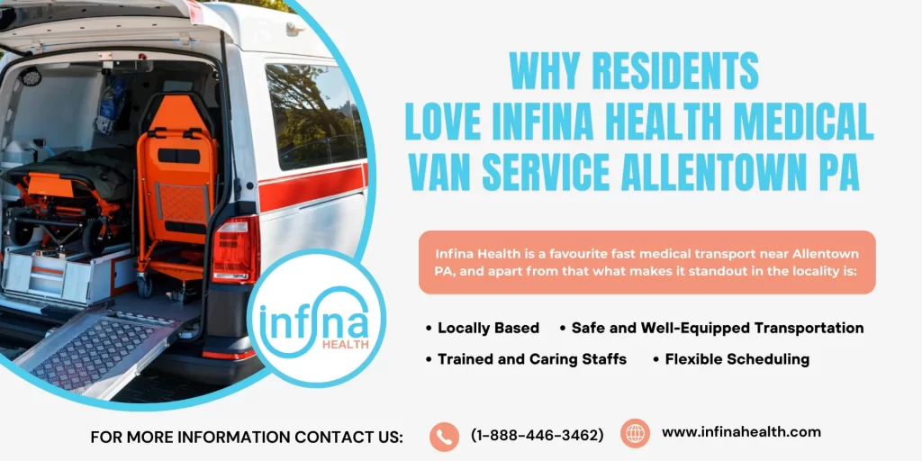 Why Residents Love Infina Health Medical Van Service Allentown