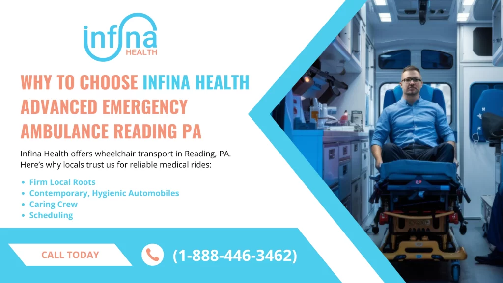 Why-To-Choose-Infina-Health-Advanced-Emergency-Ambulance-Reading-PA